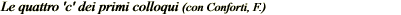 Le quattro 'c' dei primi